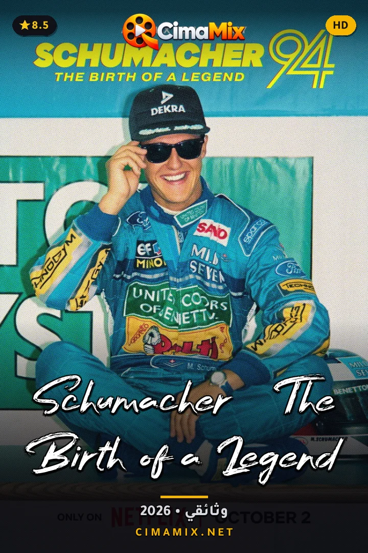 فيلم Schumacher '94 - The Birth of a Legend